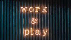 Work & play neonsign at Quality Contacts